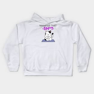 Manifest That Shit Kids Hoodie